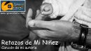 Retazos de mi niñez